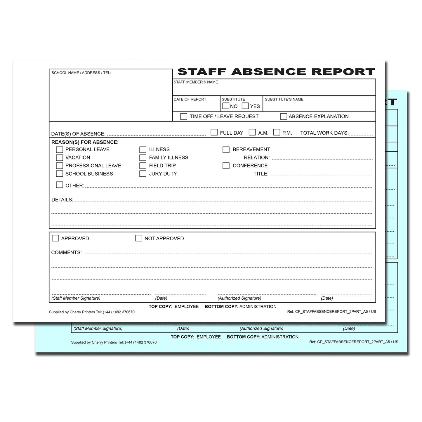 Staff Absence Report | Duplicate Book | 2 part | Carbonless | 50 Sets Per Book | A5 - 5.8" x 8.3" | BOX OF 40 BOOKS
