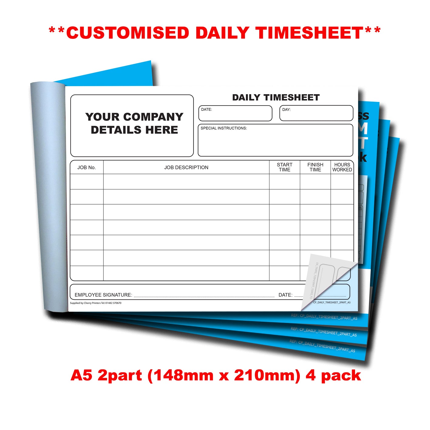 NCR *CUSTOM* Daily Timesheet Duplicate Book A5 | 4 Book Pack