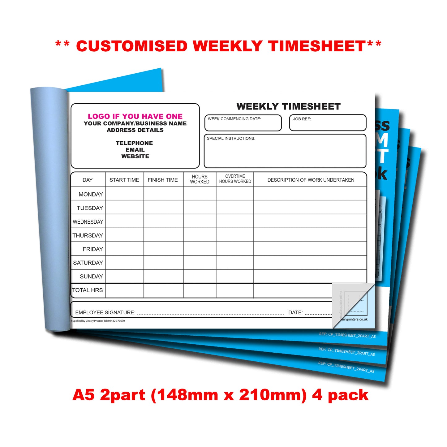 NCR *CUSTOM* WEEKLY Timesheet Duplicate Book A5 | 4 Book Pack