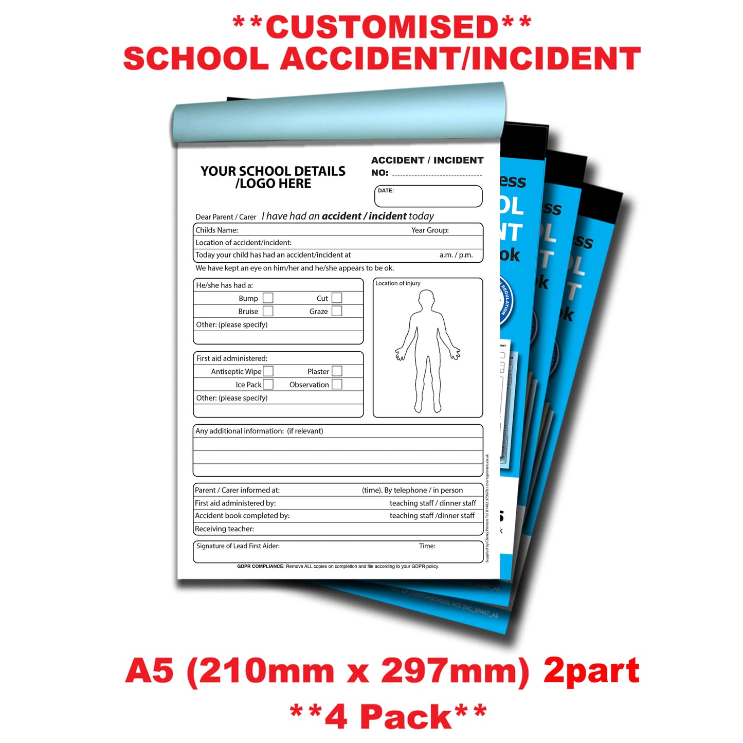 NCR *CUSTOM* School Accident/Incident Duplicate Book A5 4 Book Pack GDPR