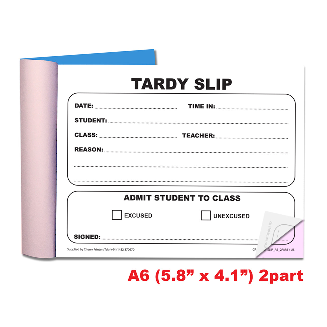 Tardy Slip | Duplicate Book | 2 part | Carbonless | 50 Sets Per Book | A6 - 5.8" x 4.1" | BOX OF 80 BOOKS